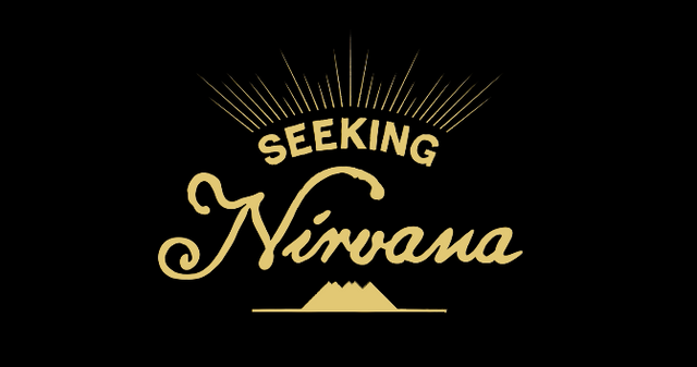 SEEKING NIRVANA - PT. 1: HOME